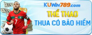 KUWIN - Bảo Hiểm Thua Thể Thao?