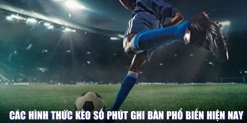 Các hình thức dự đoán số phút ghi bàn của đội